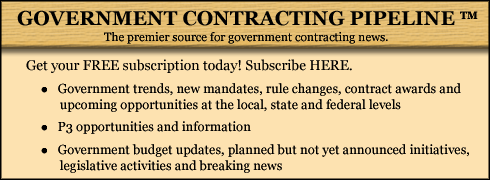 Subscribe to the Government Contracting Pipeline