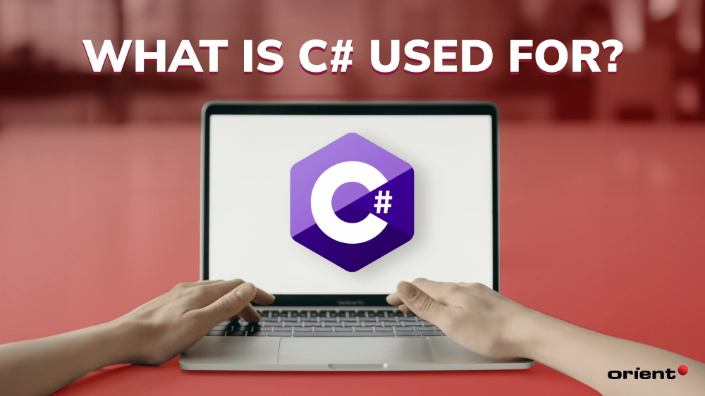 What Is C# Used For? Discover Its Main Uses
