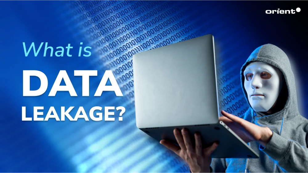 What Is Data Leakage? The Silent Assassin Can Destroy Your Business